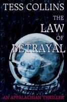 The Law of Betrayal 1937356132 Book Cover