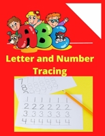 ABC Letter Tracing for Preschoolers: Tracing book for 3 year olds: Alphabets and Numbers 5189530000 Book Cover