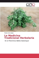 La Medicina Tradicional Herbolaria 6200040133 Book Cover