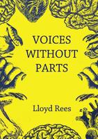 Voices without parts 1916453260 Book Cover