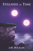 Stillness of Time 1627472347 Book Cover