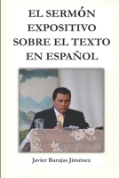 El Sermón Expositivo Sobre El Texto En Español B08PJNY2TR Book Cover