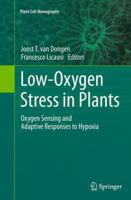 Low-Oxygen Stress in Plants: Oxygen Sensing and Adaptive Responses to Hypoxia 3709112532 Book Cover