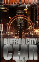 Buffalo City Czar B09BZHVQDC Book Cover
