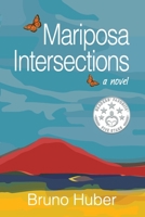 Mariposa Intersections 1926991923 Book Cover