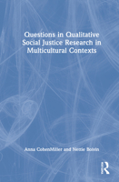 Questions in Qualitative Social Justice Research in Multicultural Contexts 0367250438 Book Cover