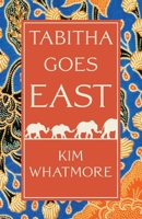 Tabitha Goes East 1800421036 Book Cover