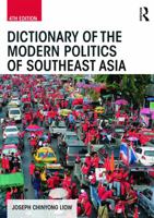 Dictionary of the Modern Politics of South-East Asia 0415238765 Book Cover