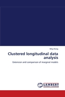 Clustered longitudinal data analysis: Extension and comparison of marginal models 3838311132 Book Cover
