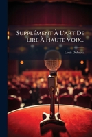 Supplément À L'art De Lire À Haute Voix... 127736754X Book Cover