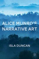 Alice Munro's Narrative Art 0230338577 Book Cover