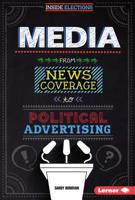 Media: From News Coverage to Political Advertising 1467779091 Book Cover