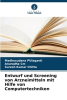 Entwurf und Screening von Arzneimitteln mit Hilfe von Computertechniken (German Edition) 6207981855 Book Cover