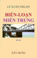 Bien-Loan Mien Trung: Hoi-KY 097634985X Book Cover
