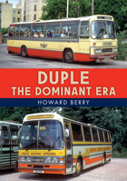 Duple-Bodied Buses and Coaches 1445686821 Book Cover