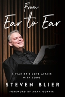 From Ear to Ear: A Pianist's Love Affair with Song 1324005483 Book Cover