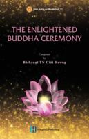 The Enlightened Sakyamuni Buddha Ceremony 1088112811 Book Cover