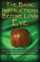 The Basic Instructions Before Lovin Eve: A Young/ All Man's guide to Understanding Women 197703988X Book Cover