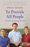 To Provide All People: A Poem in the Voice of the NHS 0571348084 Book Cover