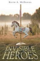 Invisible Heroes 1640797971 Book Cover