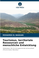 Tourismus, territoriale Ressourcen und menschliche Entwicklung (German Edition) 6208286875 Book Cover