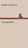 Traumkristalle 3842491603 Book Cover