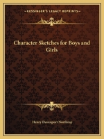 Character Sketches for Boys and Girls; 0766156257 Book Cover