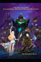 The Hammerfell: A Legendary Weapons Series: Book One B0BV4CRPR1 Book Cover