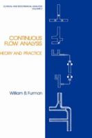 Continuous Flow Analysis: Theory and Practice 0824763203 Book Cover