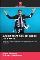 Green HRM nos cuidados de saúde (Portuguese Edition) 6209348548 Book Cover