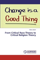 From Critical Race Theory to Critical Religion Theory 6200300143 Book Cover