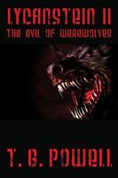 The Evil of Werewolves (Lycanstein #2) 147870974X Book Cover