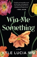 Win Me Something 195114273X Book Cover