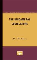 The Unicameral Legislature 0816672520 Book Cover