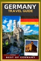 Germany: A Travel Guide B0BV4JCS51 Book Cover