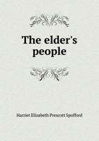 The Elder's People 0526935227 Book Cover