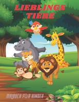 LIEBLINGSTIERE - Malbuch Für Kinder B08KH97MXZ Book Cover