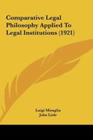 Comparative Legal Philosophy Applied to Legal Institutions 1289350833 Book Cover