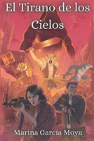 El Tirano de los Cielos (La coraza de Europa) (Spanish Edition) B0F5W1XRNK Book Cover