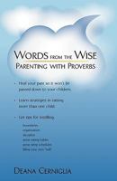 Words from the Wise: Parenting with Proverbs 144016133X Book Cover