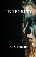 Integrity: Healing the Trauma of Child Abuse, Neglect, and Domestic Abuse B0CHLT3QH7 Book Cover