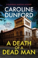 Death of a Dead Man (Euphemia Martins Mystery 17) 1472295374 Book Cover