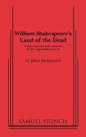 William Shakespeare's Land of the Dead 0573700141 Book Cover