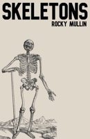 Skeletons (Twentytwotwos) B0F88HQPMZ Book Cover