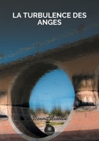 La turbulence des anges (French Edition) B08B37VR7Y Book Cover