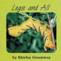 Legs and All (Greenway, Shirley. Animal Board Books.) 1879085526 Book Cover