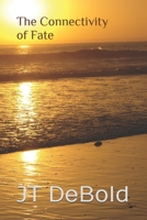 The Connectivity of Fate B084QLSX71 Book Cover