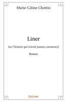 Liner (French Edition) 2414122986 Book Cover