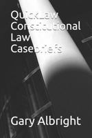 QuickLaw Constitutional Law Casebriefs 1728692873 Book Cover