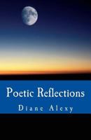 Poetic Reflections 1546703969 Book Cover